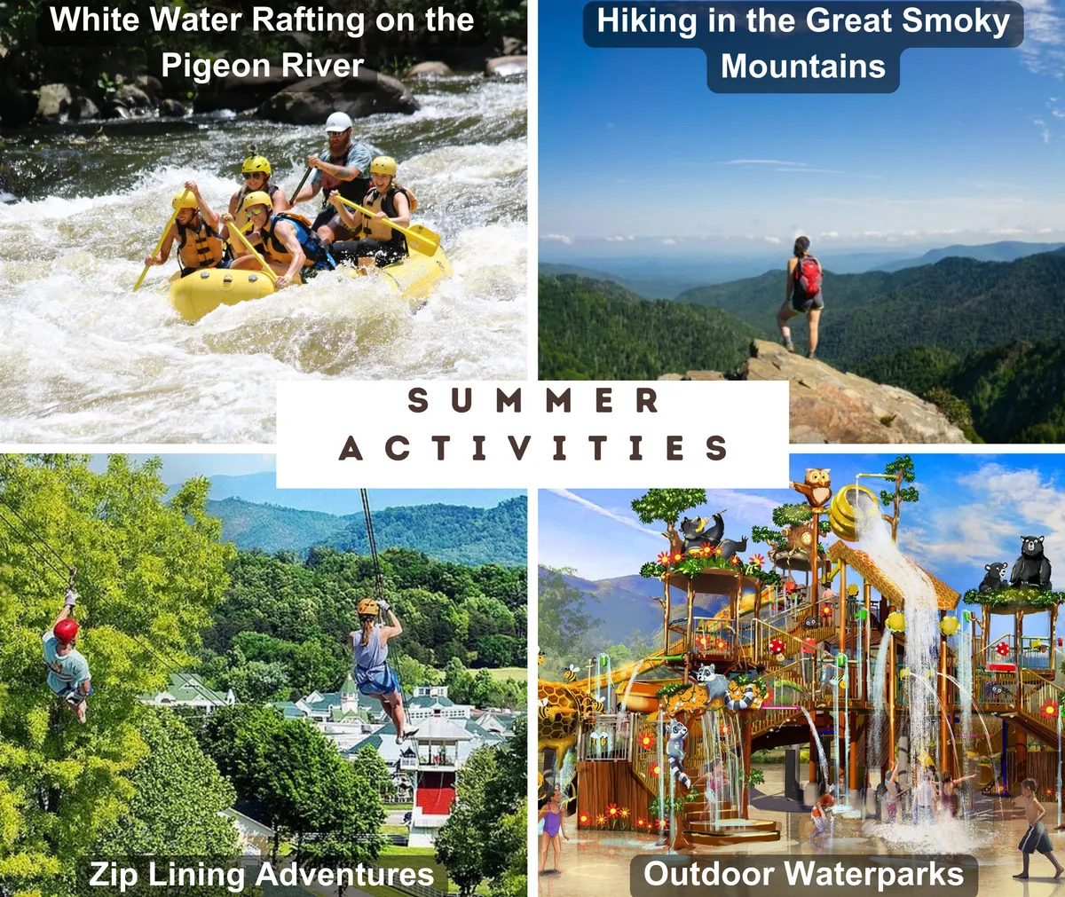 The image captures a group of people enjoying various outdoor adventures, including white water rafting, hiking through lush mountain trails, zip lining across treetops, and playing at a water park. The backdrop features breathtaking Smoky Mountain scenery, emphasizing excitement and natural beauty.